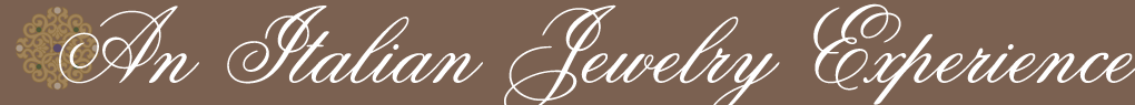An Italian Jewelry Experience